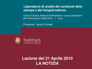 Corso di laurea: Editoria multimediale e nuove professioni dell`informazione 2009 2010 - 1°anno