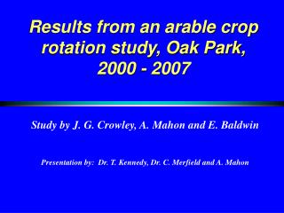 Results from an arable crop rotation study, Oak Park, 2000 - 2007
