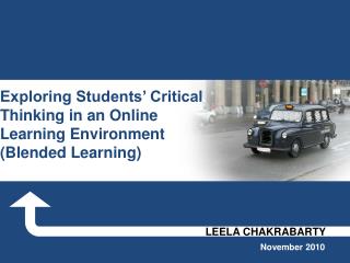 Exploring Students’ Critical Thinking in an Online Learning Environment (Blended Learning)