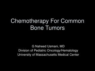Chemotherapy For Common Bone Tumors