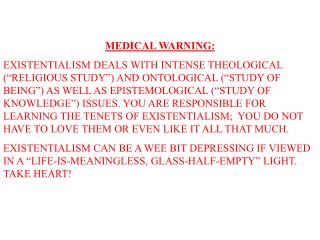 MEDICAL WARNING: