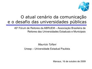 O atual cenário da comunicação e o desafio das universidades públicas