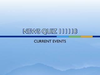 NEWS QUIZ 111118