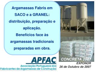Argamassas Fabris em SACO e a GRANEL: distribuição, preparação e aplicação.