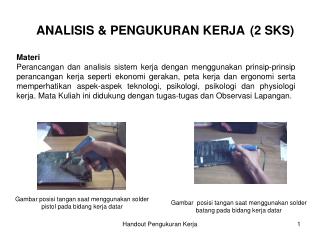 ANALISIS &amp; PENGUKURAN KERJA (2 SKS)