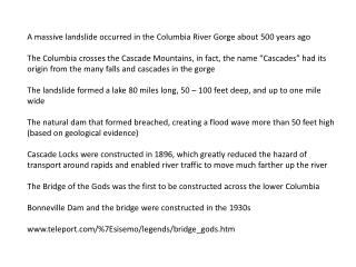 A massive landslide occurred in the Columbia River Gorge about 500 years ago