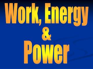 Work, Energy