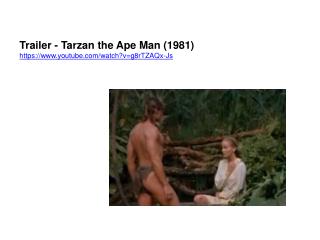 Trailer - Tarzan the Ape Man (1981) https://youtube/watch?v=g8rTZAQx-Js