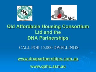 Qld Affordable Housing Consortium Ltd and the DNA Partnerships