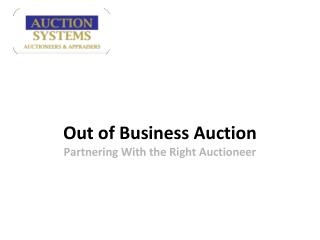 Auction Systems: Out of Business Auction