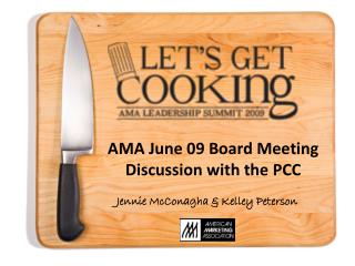 AMA June 09 Board Meeting Discussion with the PCC
