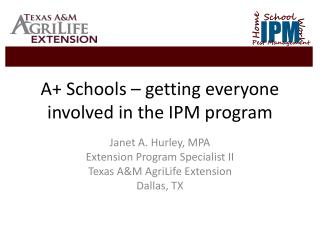 A+ Schools – getting everyone involved in the IPM program