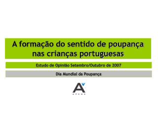 A formação do sentido de poupança nas crianças portuguesas