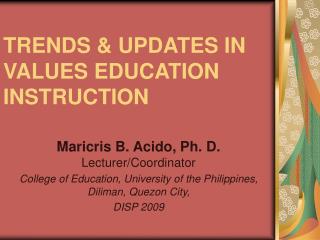 TRENDS &amp; UPDATES IN VALUES EDUCATION INSTRUCTION