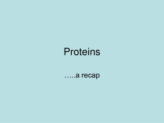 Proteins