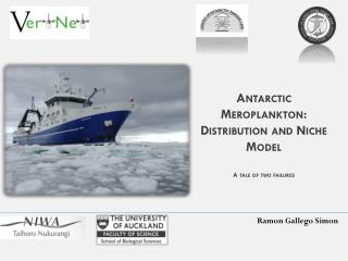 Antarctic Meroplankton: Distribution and Niche Model A tale of two failures