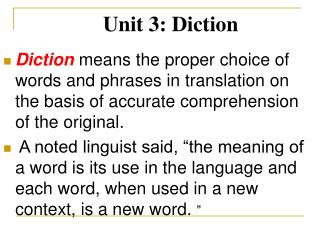 Unit 3: Diction