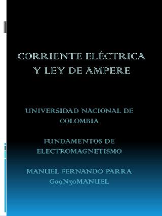 CORRIENTE ELÉCTRICA Y LEY DE AMPERE