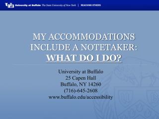 My accommodations include a notetaker : What do I do?