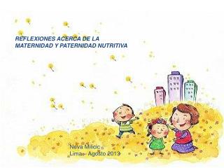 REFLEXIONES ACERCA DE LA MATERNIDAD Y PATERNIDAD NUTRITIVA