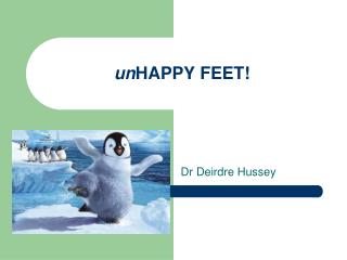 un HAPPY FEET!