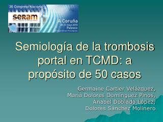 Semiología de la trombosis portal en TCMD: a propósito de 50 casos