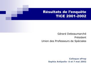 Résultats de l’enquête TICE 2001-2002