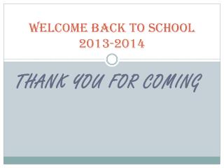 Welcome Back to School 2013-2014