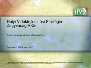 Helyi Vidékfejlesztési Stratégia – Zagyvaság VKE