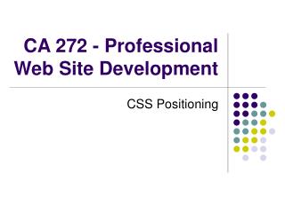 CA 272 - Professional Web Site Development