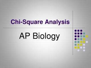 Chi-Square Analysis