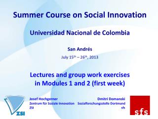 Summer Course on Social Innovation Universidad Nacional de Colombia San Andrés