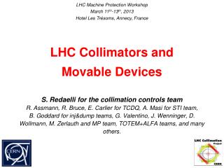 LHC Collimators and Movable Devices