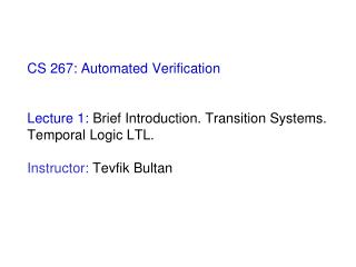 State of the art in automated verification: Model Checking