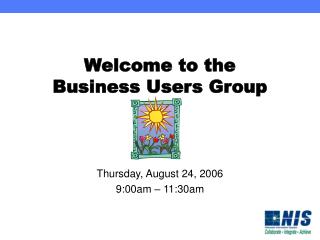 Welcome to the Business Users Group