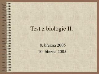 Test z biologie II.