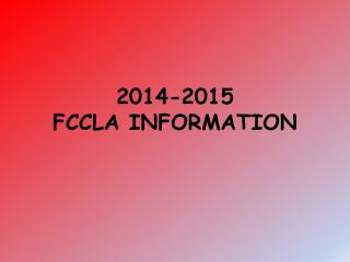 2014-2015 FCCLA INFORMATION
