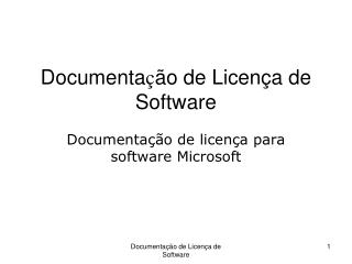 Documenta ç ão de Licença de Software
