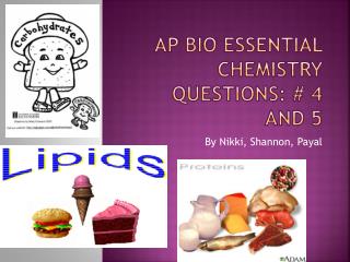 AP Bio Essential Chemistry Questions: # 4 and 5