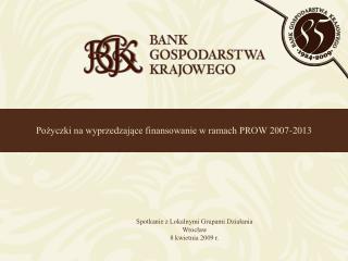 Pożyczki na wyprzedzające finansowanie w ramach PROW 2007-2013