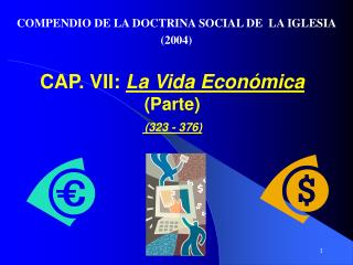 CAP. VII: La Vida Económica (Parte) (323 - 376)
