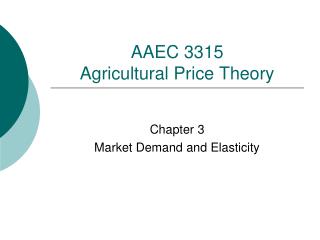 AAEC 3315 Agricultural Price Theory