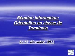 Réunion Information: Orientation en classe de Terminale