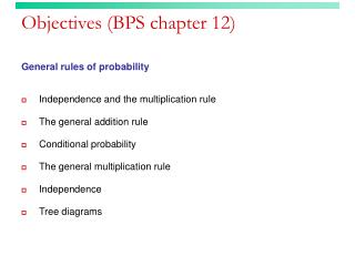 Objectives (BPS chapter 12)