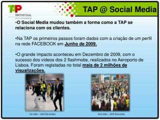 O Social Media mudou também a forma como a TAP se relaciona com os clientes.