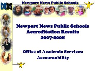 Newport News Public Schools Accreditation Results 2007-2008