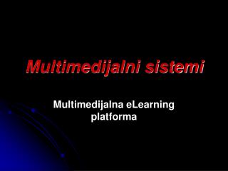 Multimedijalni sistemi