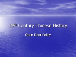 19 th Century Chinese History
