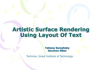 Artistic Surface Rendering Using Layout Of Text