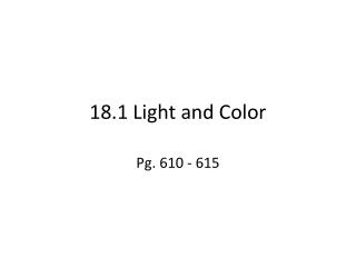 18.1 Light and Color